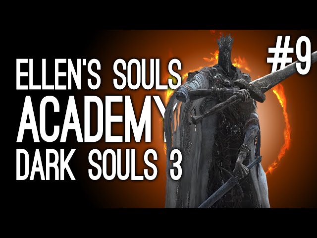 Playing Dark Souls 3 for the First Time! Ellen vs Pontiff Sulyvahn - Ellen's Souls Academy