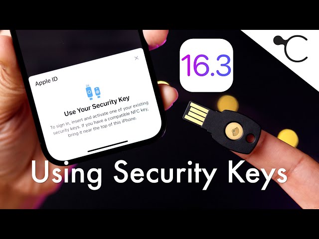 iPhone Security Keys - iOS 16.3 Changes/Features