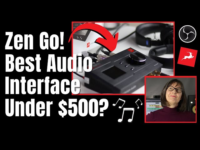 Best Audio Interface Under $500? Zen Go Synergy Core Review - Antelope