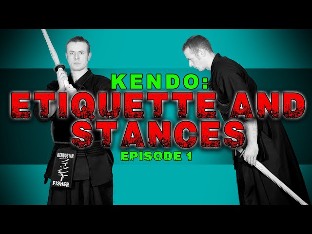 [ZERO TO SHODAN] - Kendo for Beginners : Episode 1 (Pilot) - Basic Etiquette and Stances