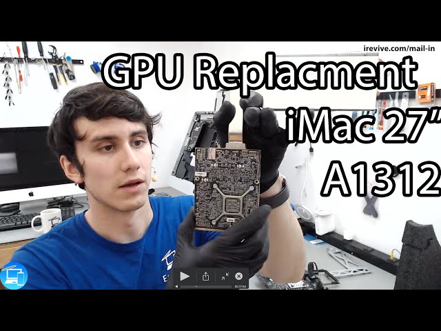 A1312 iMac GPU Replacement