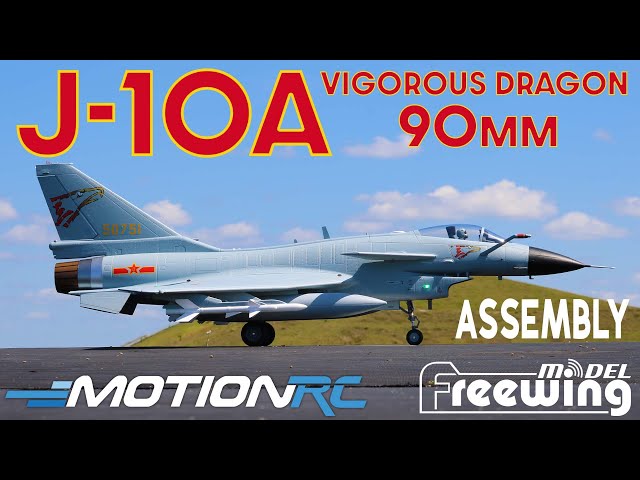 Assembling the All-New Freewing 90mm J-10A Vigorous Dragon | Motion RC
