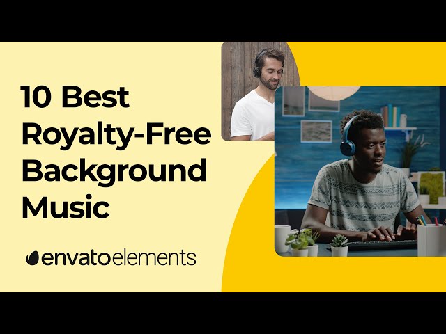 10 Best Royalty Free Background Music Tracks
