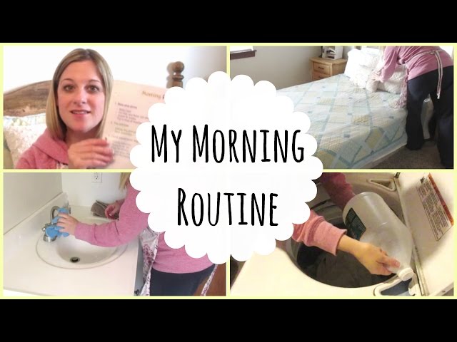 My Morning Routine - A SAHM's Typical Day