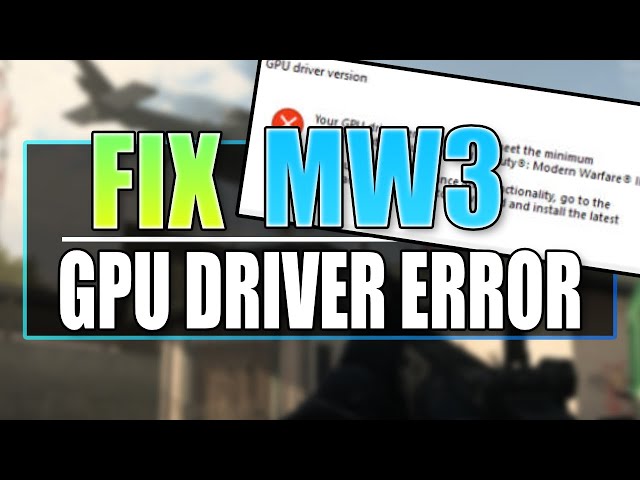 Fix MW3 GPU Driver Version Error (Driver Does Not Meet Minimum Requirement) 2024