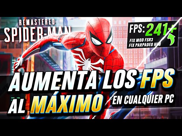 Spider-Man: ¡Triplica tus FPS con el Mod FSR3! 🕷️ [FIX HUD Flickering] 🚀
