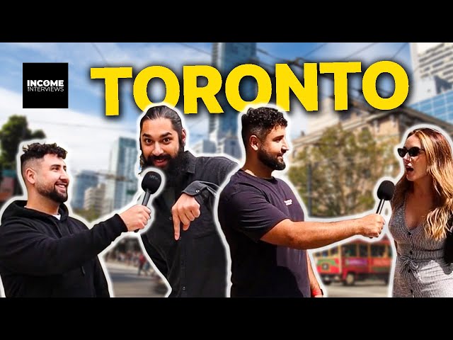 How Much People In Toronto Make | Income Interviews