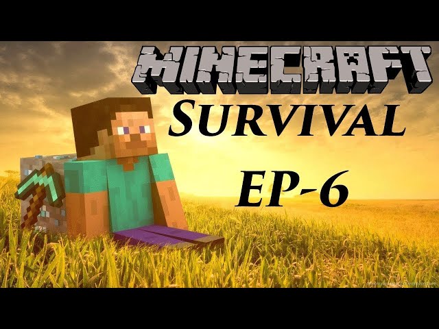 Minecarft ep 6