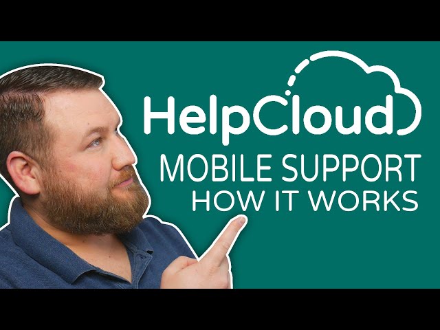 Mobile Support - How It Works