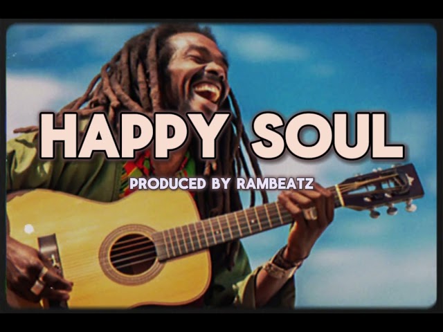 Happy Soul Riddim x Free Reggae Beat (No Copyright)