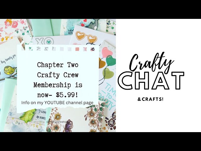 Chapter Two Crafty Crew IS GOING LIVE !