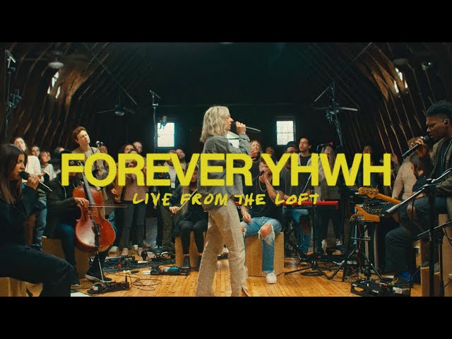 Forever YHWH (Live From The Loft) | feat. Tiffany Hudson | Elevation Worship