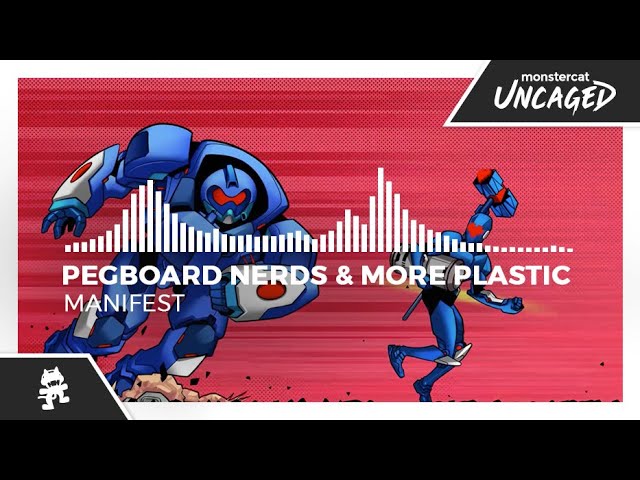 Pegboard Nerds & More Plastic - Manifest [Monstercat Release]