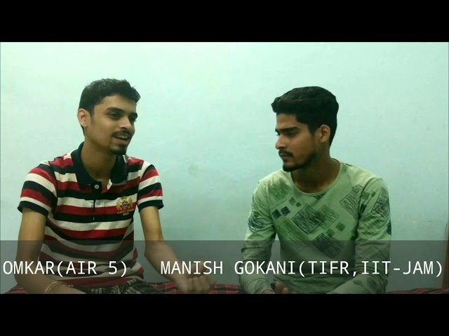 INTERVIEW OF IIT-JAM TOPPER (A. I. R.  5) AT IIT BOMBAY HOSTEL