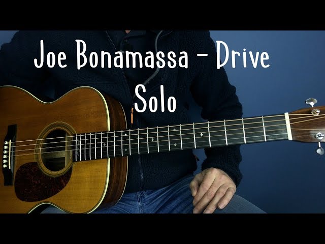 Joe Bonamassa - Drive - Solo