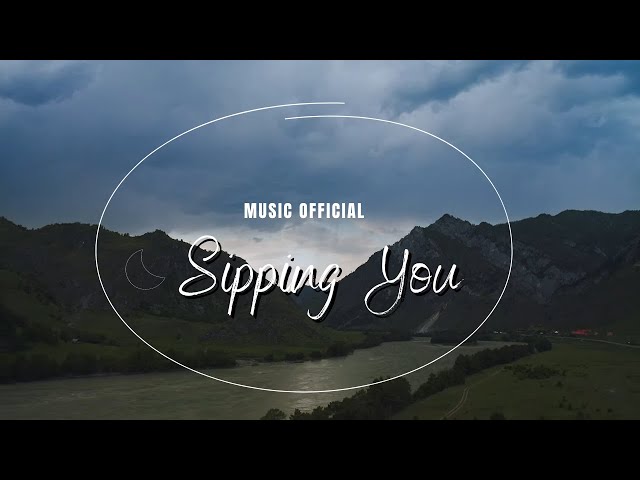 Sipping You by Piano Relax (Music Official)