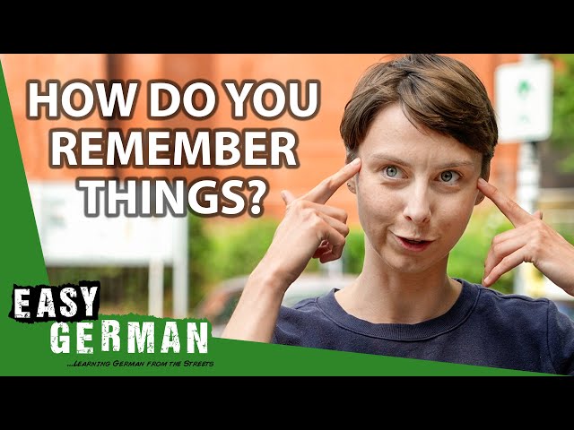 How Do You Remember Things? | Easy German 413