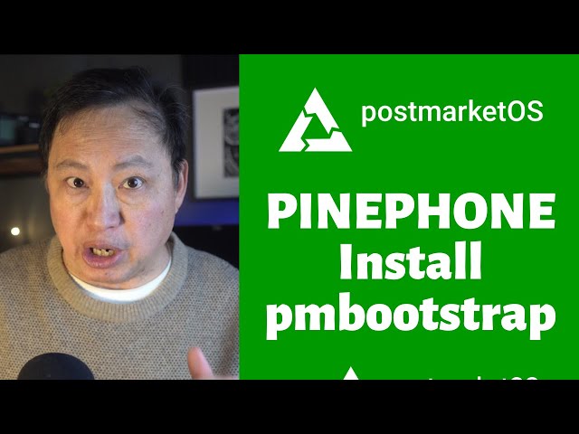 Installing PostmarketOS on a Pinephone using Pmbootstrap
