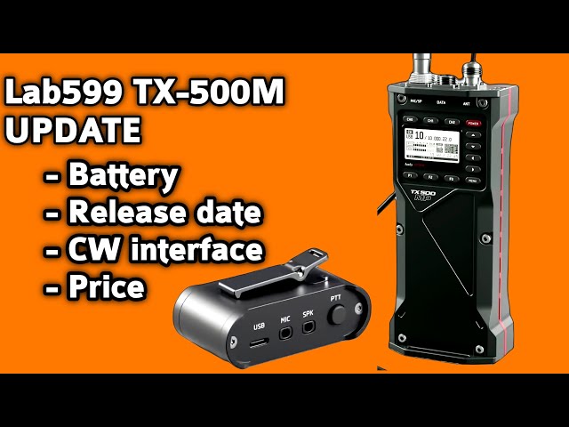 Lab599 TX-500MP HF Man Pack Walkie-Talkie | UPDATE 30JAN2024