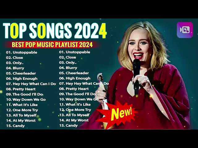 Adele, Rihanna, The Weeknd, Taylor Swift, Ed Sheeran, Miley Cyrus, Selena Gomez, ♫♫Top Hits 2024