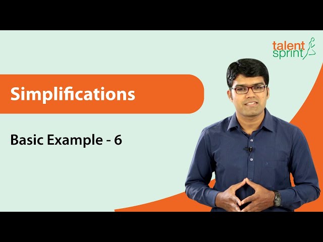 Simplifications | Basic Example 6 | Quantitative Aptitude | TalentSprint Aptitude Prep