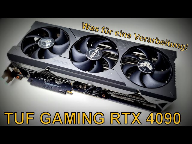 ASUS TUF GAMING RTX 4090 OC Edition  - Hat ASUS sich selbst übertroffen?!