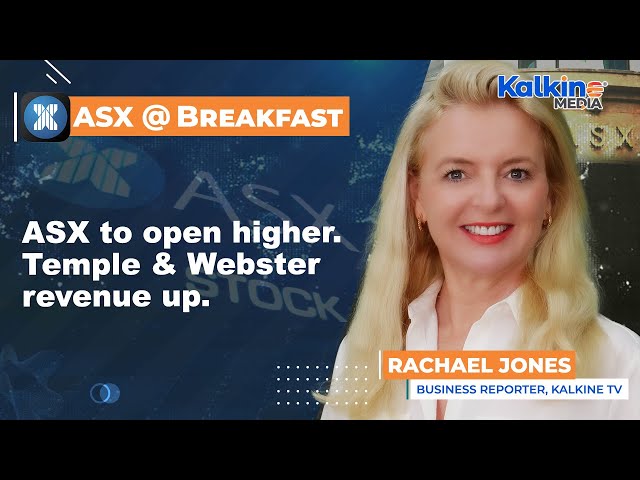 ASX to open higher. Temple & Webster revenue up
