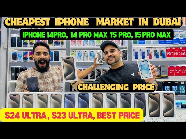 iPhone Price in DUBAI | iPhone 15 Pro Price in dubai | S24 Ultra price in dubai |Dubai Mobile market