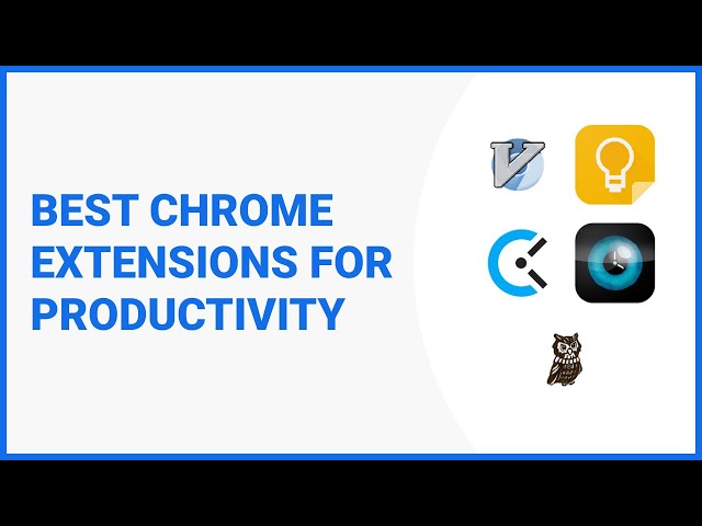 5 Best Chrome Extensions for Productivity