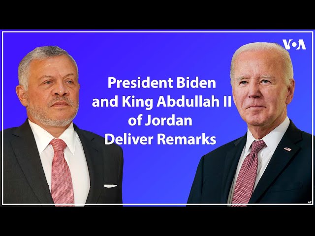 President Biden and King Abdullah II of Jordan Deliver Remarks
