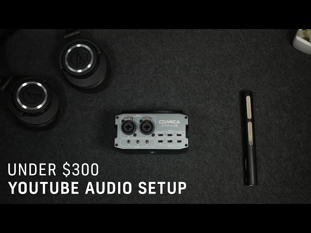 The BEST Audio Setup for YouTube | Audio Gear Kit under $300!