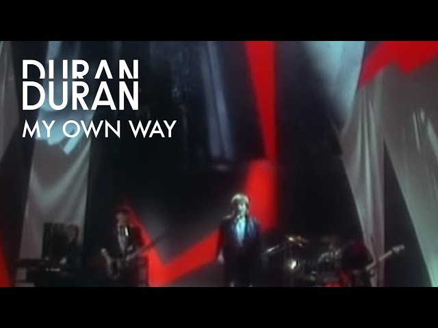 Duran Duran - My Own Way (Official Music Video )