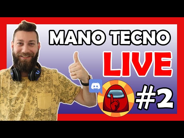 MANO TECNO LIVE #2 (Juego AMONG US con SUBS) | 12 de Diciembre