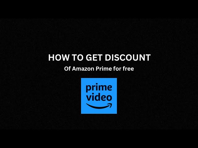 How to get Big Discounts of Amazon Prime| Amazon Prime Membership For Free