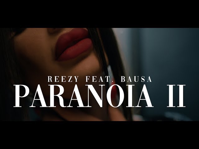 reezy - PARANOIA2 (feat. BAUSA)