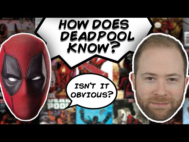 How Does Deadpool Know He's a Comic Book Character? | Idea Channel | PBS Digital Studios