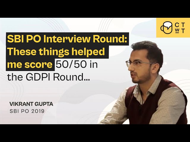 50/50 in the GDPI Round - Things that helped me score it | Vikrant Gupta SBI PO 2019
