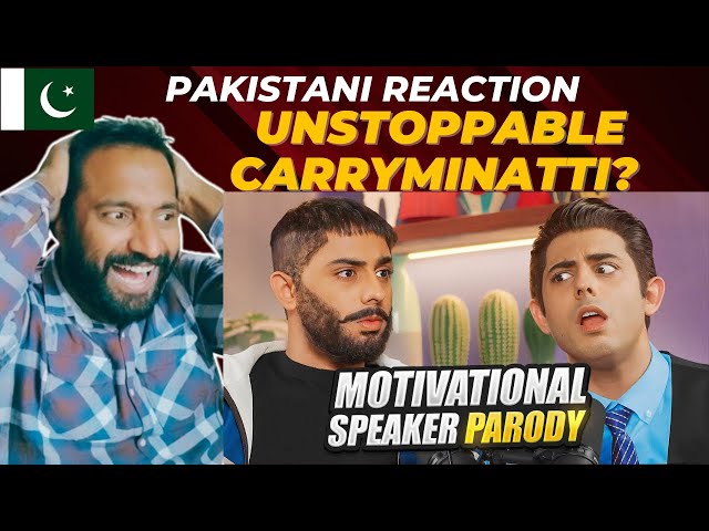 Pakistani Reaction on MOTIVATIONAL SPEAKER PARODY | CARRYMINATI | Comedy King