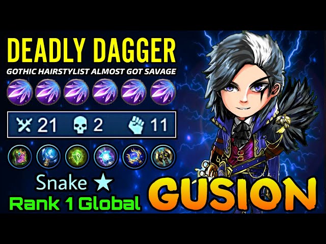 21 Kills Gothic Hairstylist Gusion with Deadly Dagger!! - Top 1 Global Gusion by Snake ☆ - MLBB