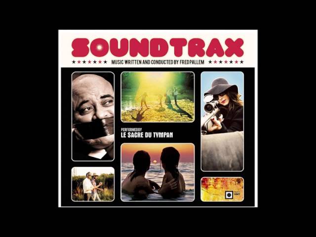 Le sacre du Tympan - SoundtraX - Les Scélérates