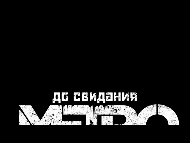 It took me 4 YEARS to finish this (last episode I promise, part 6 of 6) - Metro Exodus