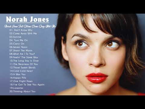 Norah Jones Full Album