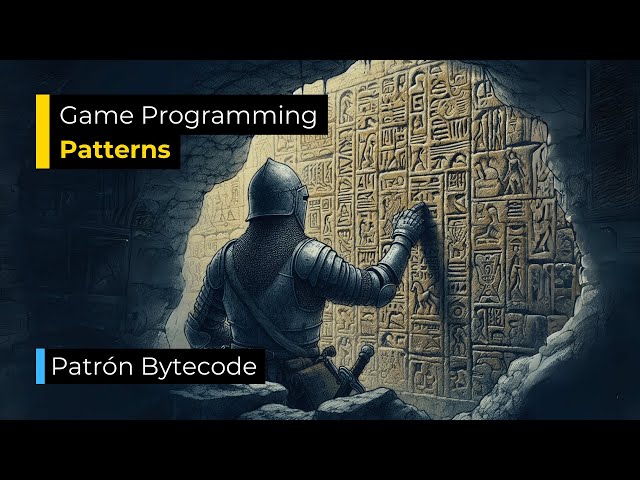 [🔥Curso] Patron Bytecode | Game Programming Patterns 🎮