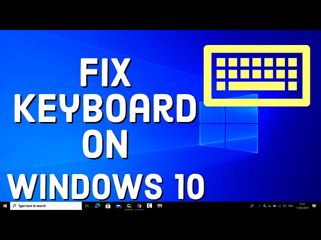 How To Fix Keyboard Not Working on Windows 10 Problem