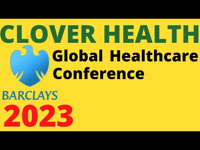 Barclays Conference: Clover Health CFO Unveils 2023 Profit Strategy & 3.5-Star Impact 📈