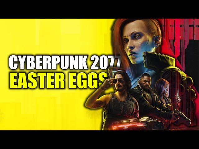 CYBERPUNK 2077 Easter Eggs, Secrets & Details