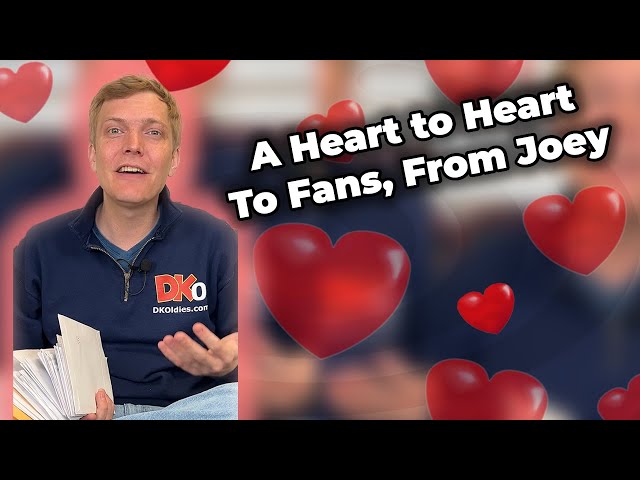 A Heart to Heart to Fans from Joey