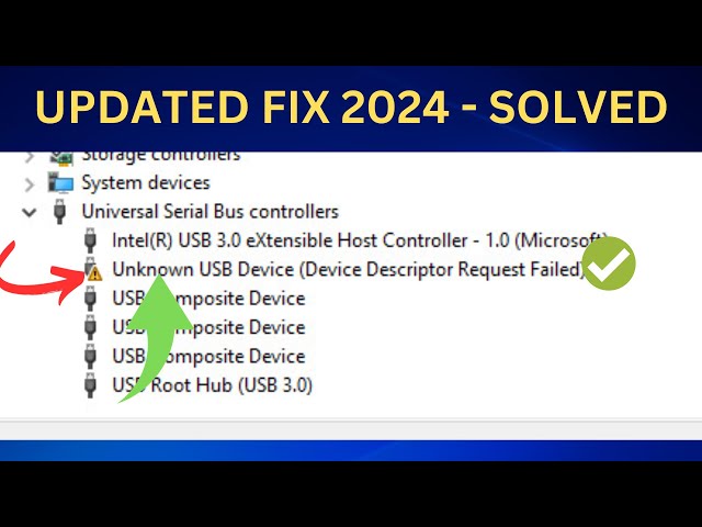 ✅UPDATED 2024 Fix Unknown USB Device Device Descriptor Request Failed Windows 11/10