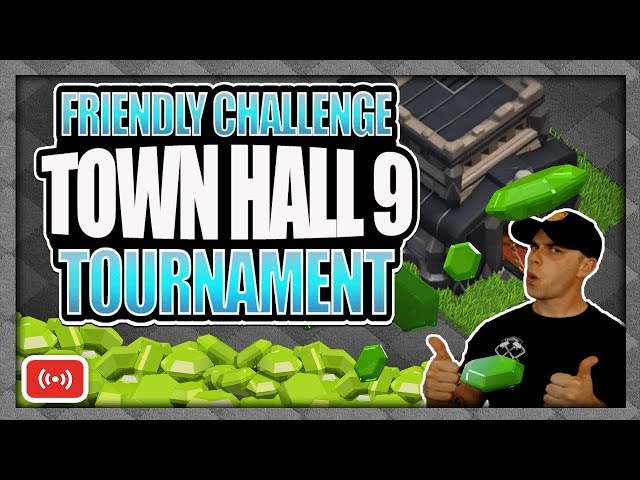 Free Gems for the Winner of TH 9 Friendly Challenge Tournament Hosted by Reddit | Clash of Clans