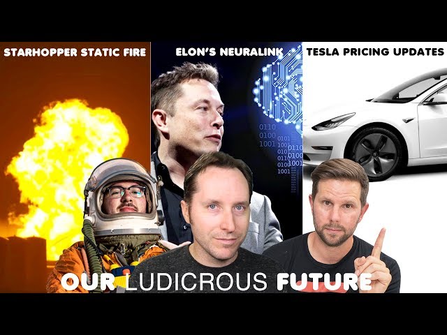 Ep 43 - Elon's brain computers, Tesla updates pricing again, and StarHoppers static fire